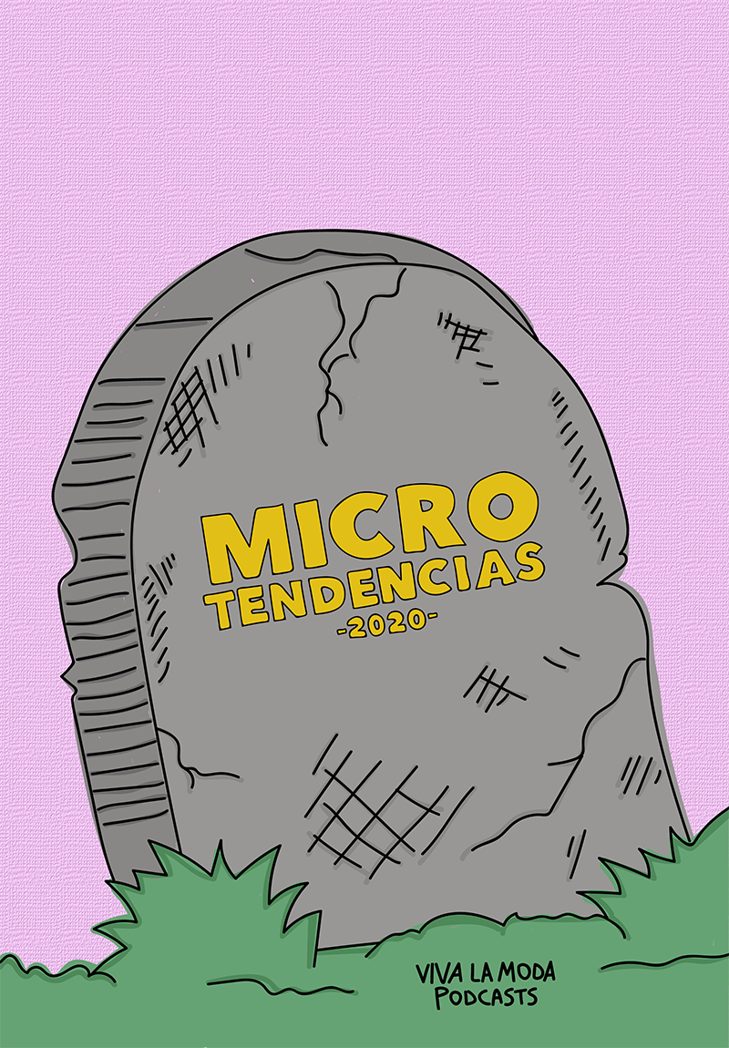 PODCAST: ADIOS A LAS MICROTENDENCIAS
